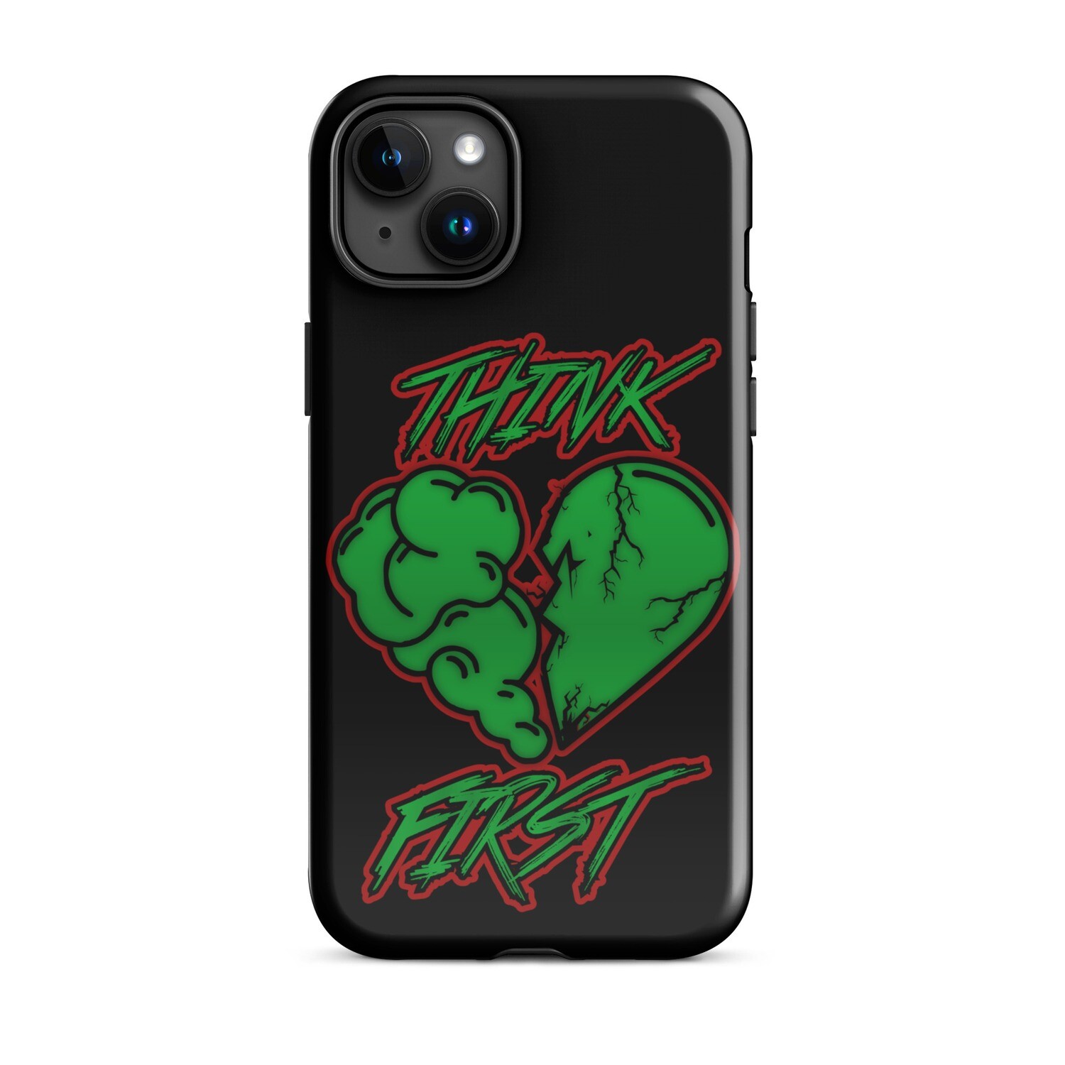 Think First Tough Case for iPhone®