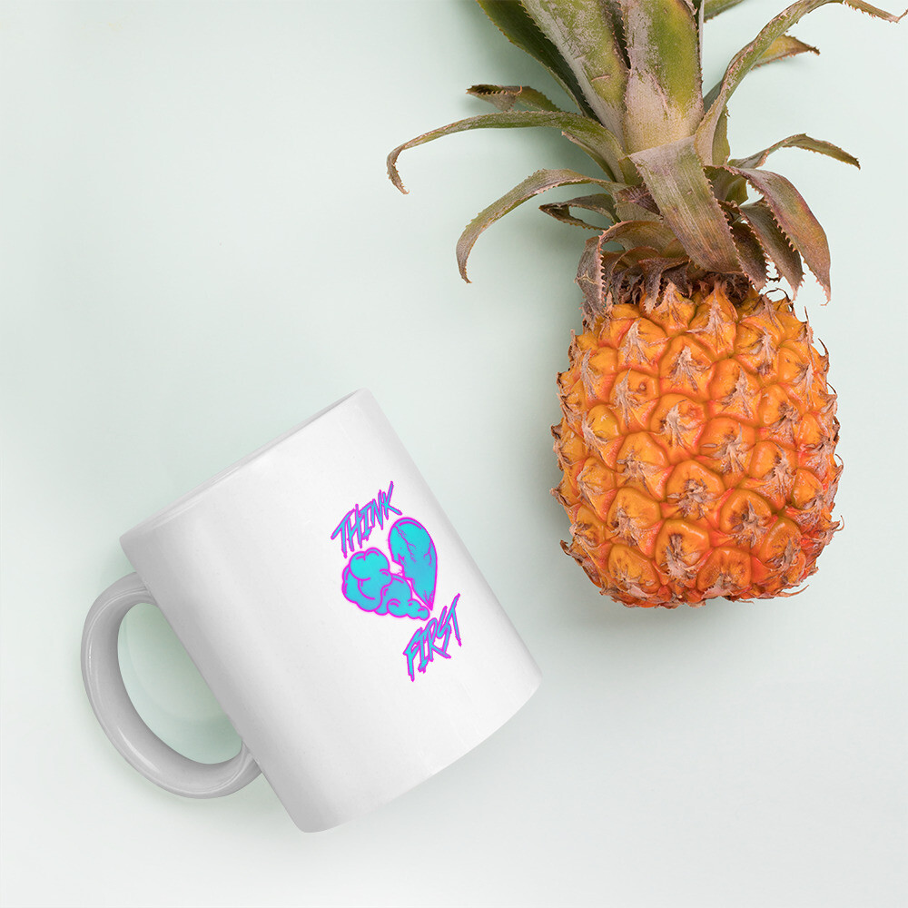 Think First White glossy mug