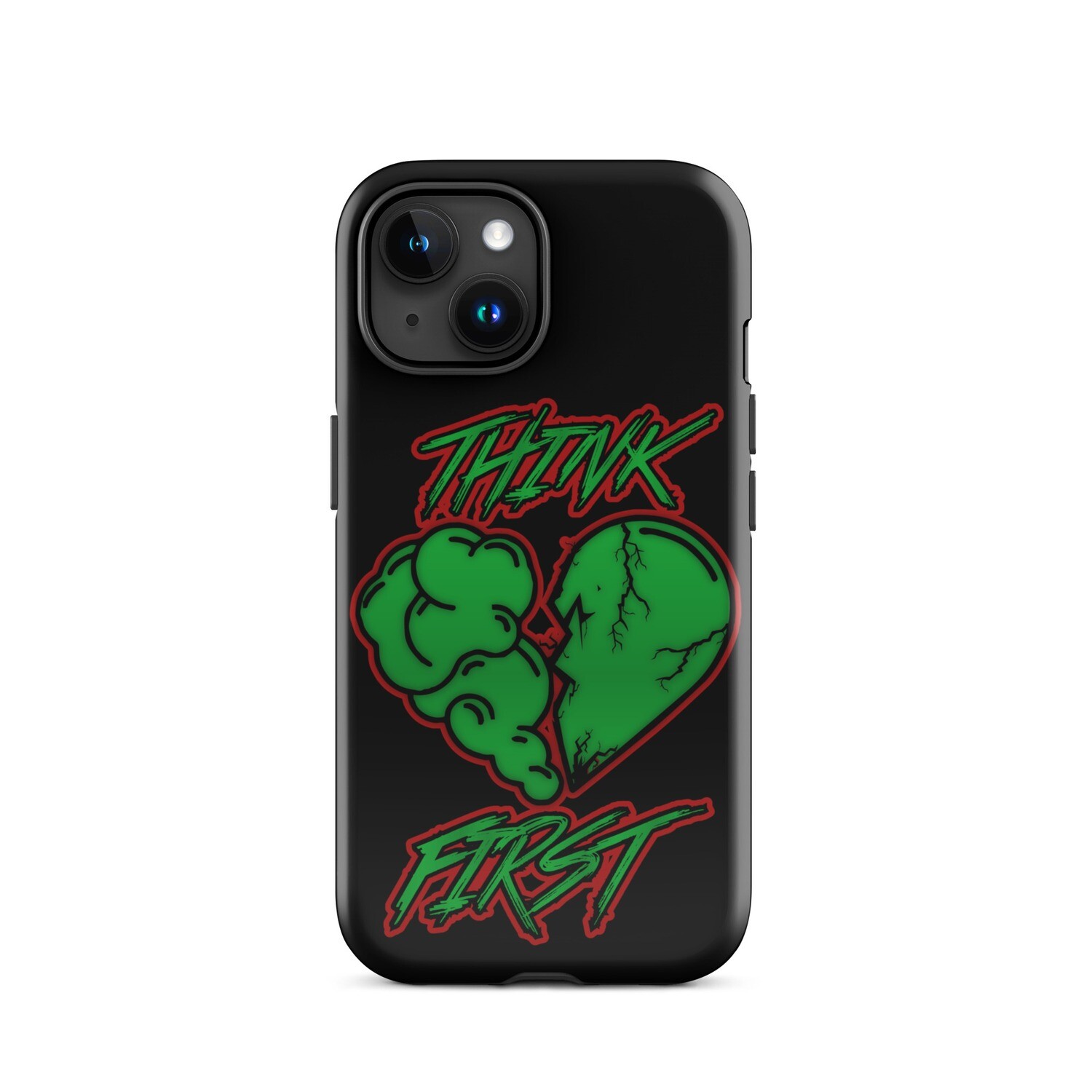 Think First Tough Case for iPhone®