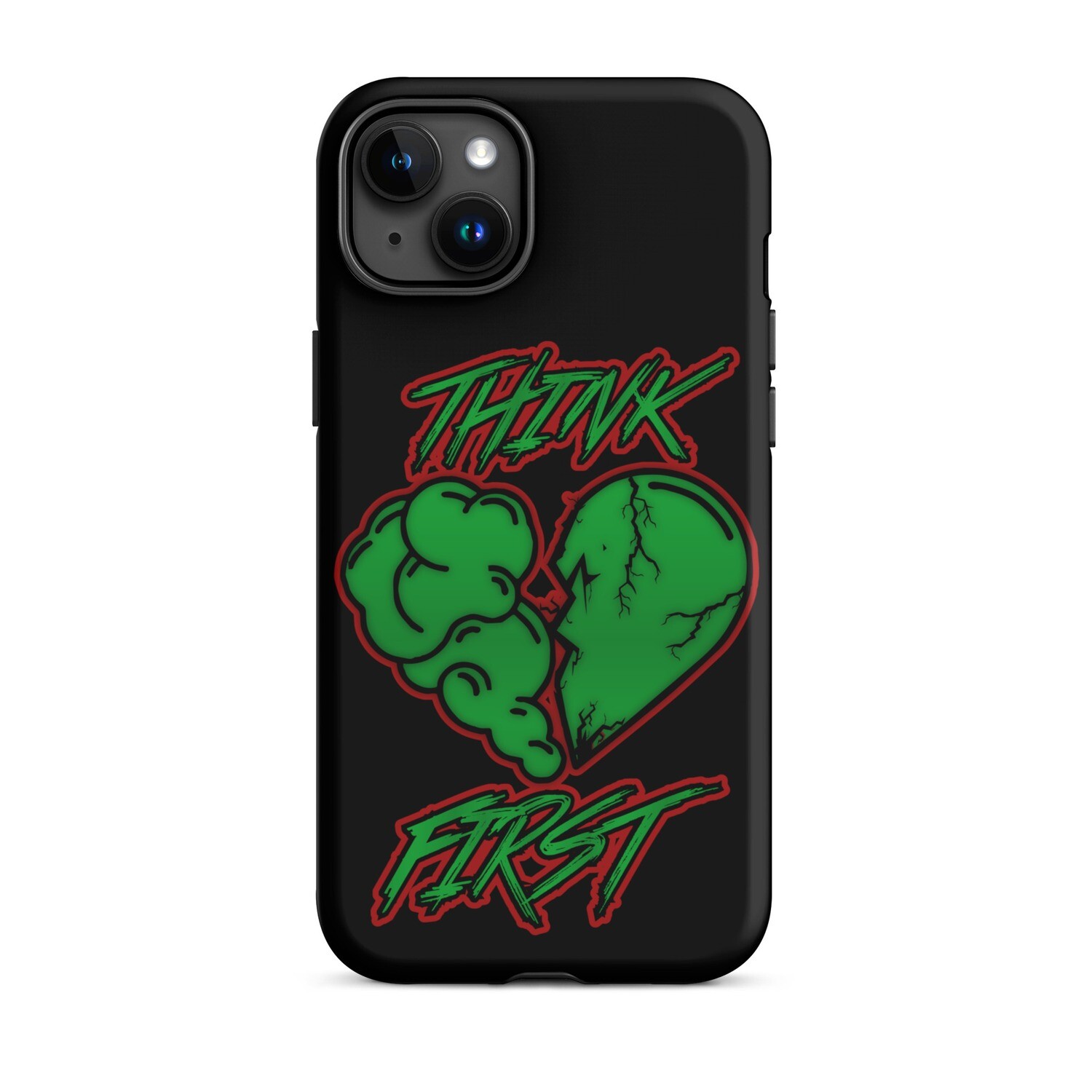 Think First Tough Case for iPhone®