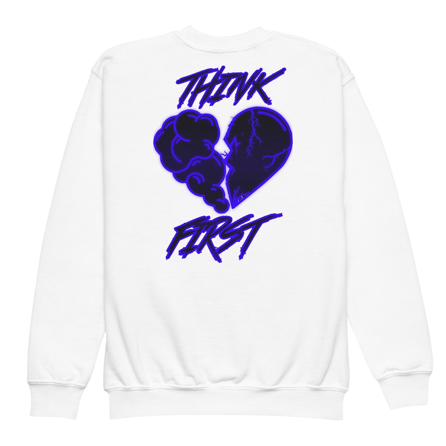 Think First Girls sweatshirt