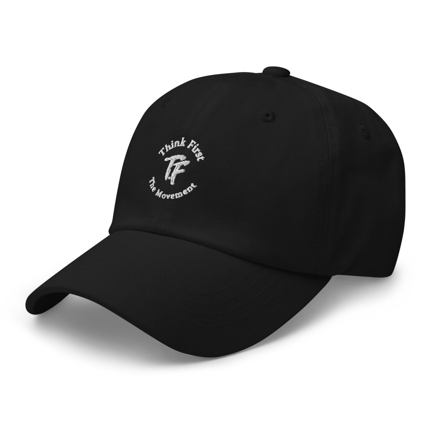 Think First Dad hat