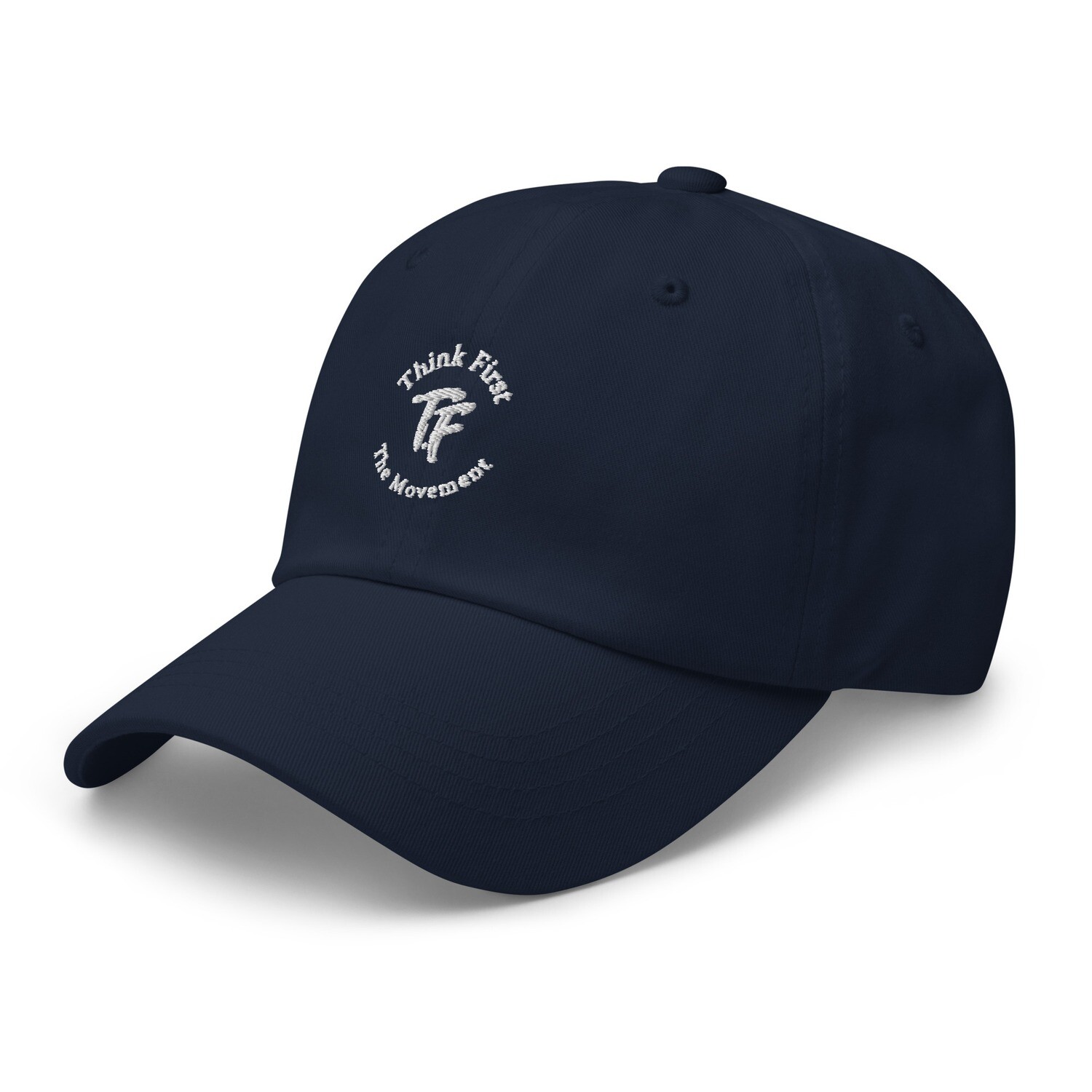 Think First Dad hat
