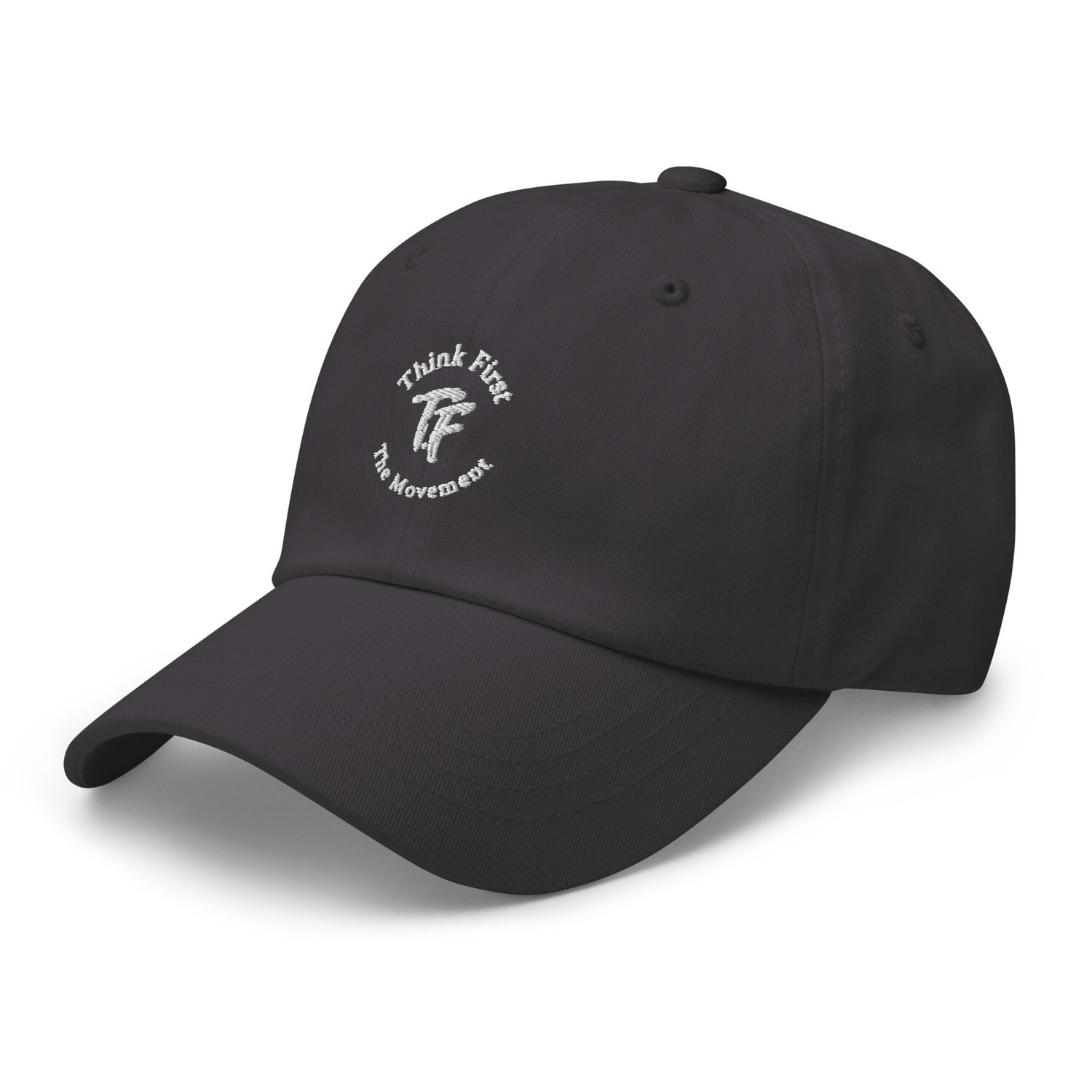 Think First Dad hat