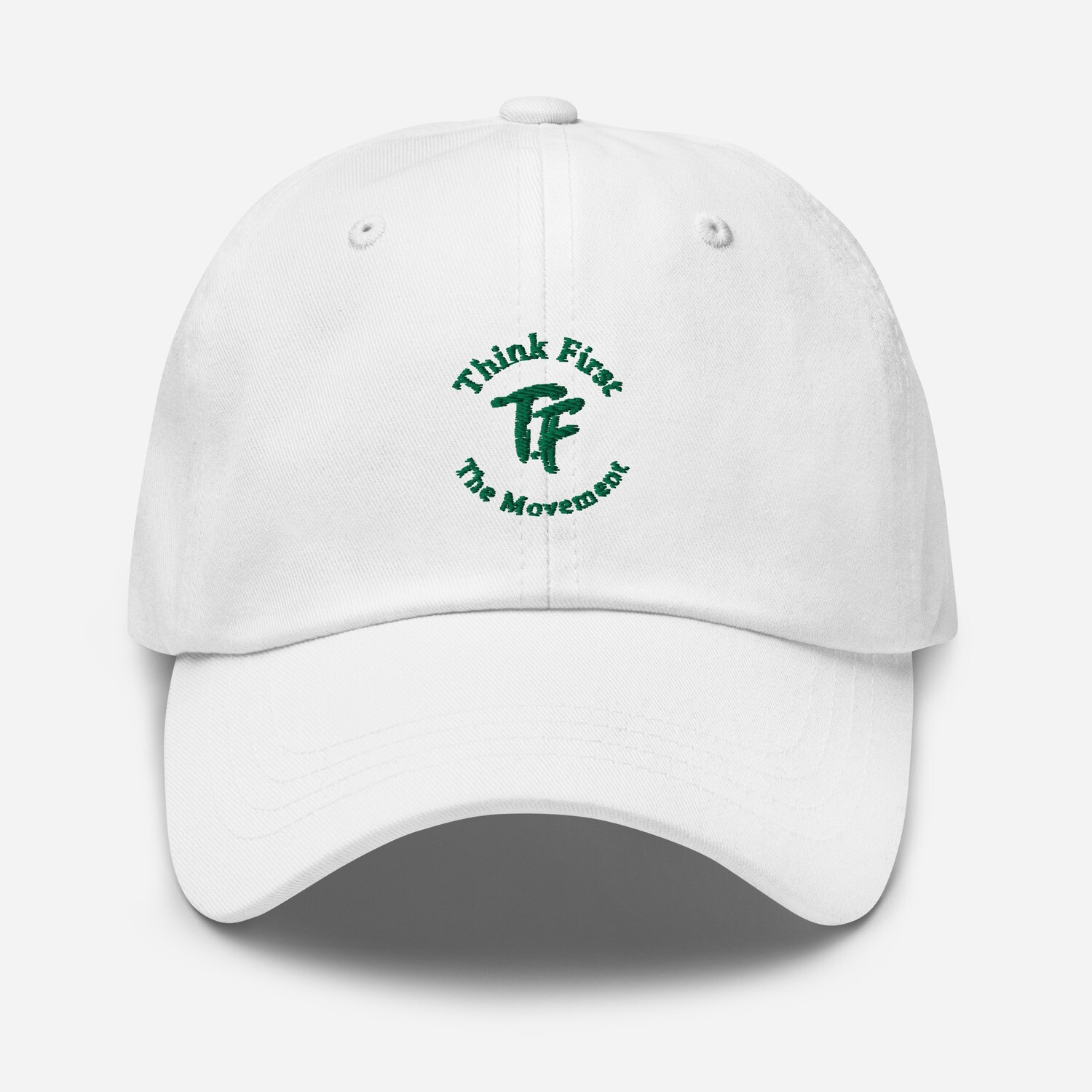 Think First Dad hat