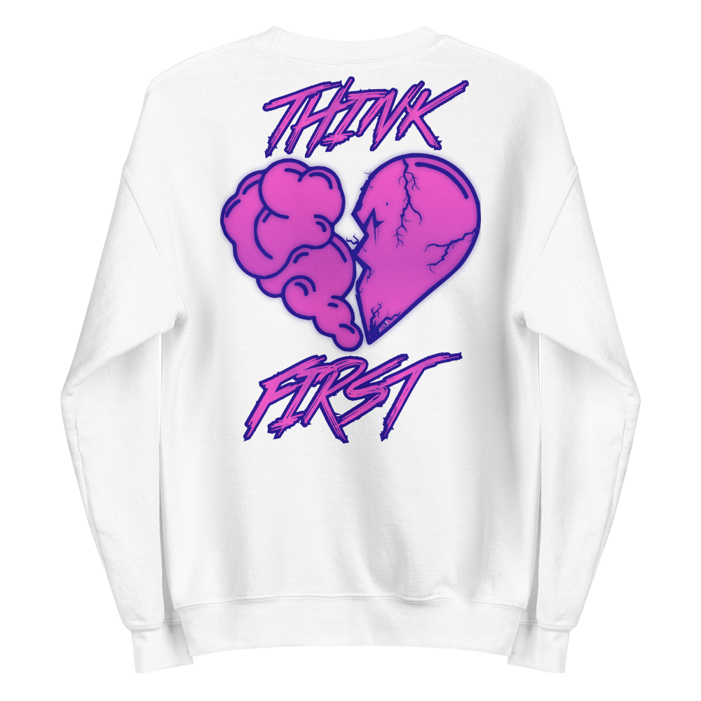 Think First Women&#39;s Sweatshirt