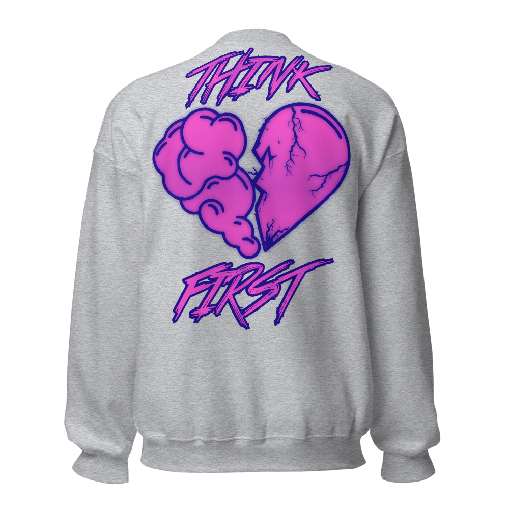 Think First Women&#39;s Sweatshirt