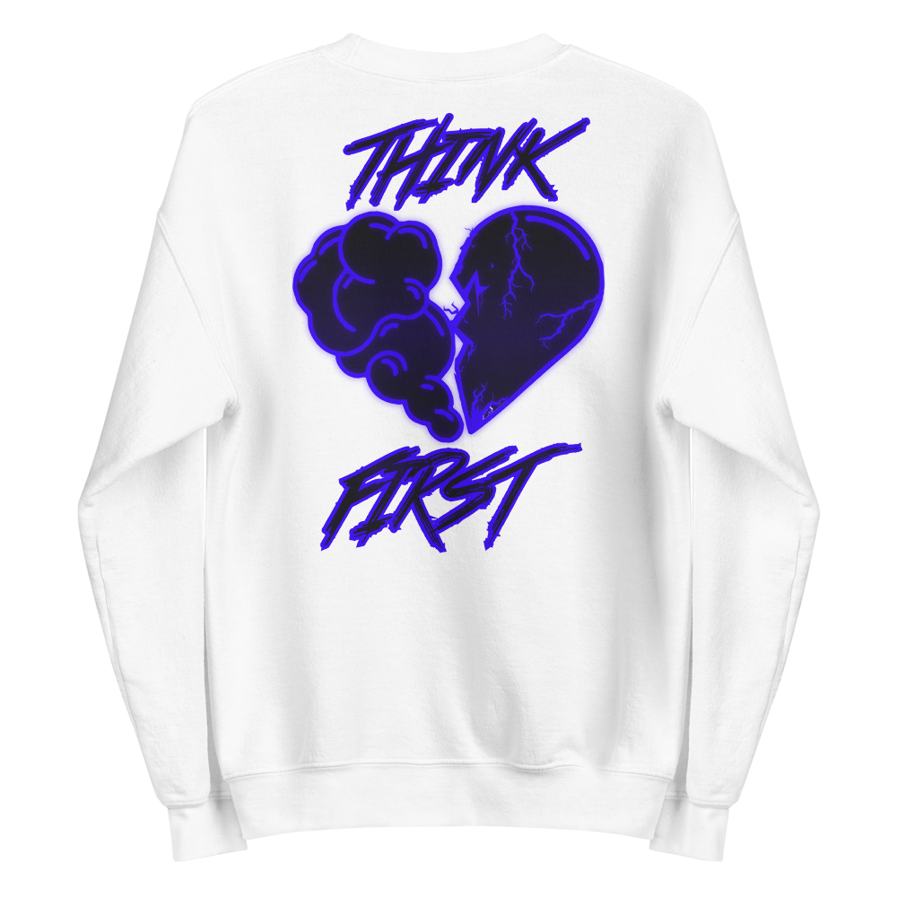 Think First Womens Sweatshirt