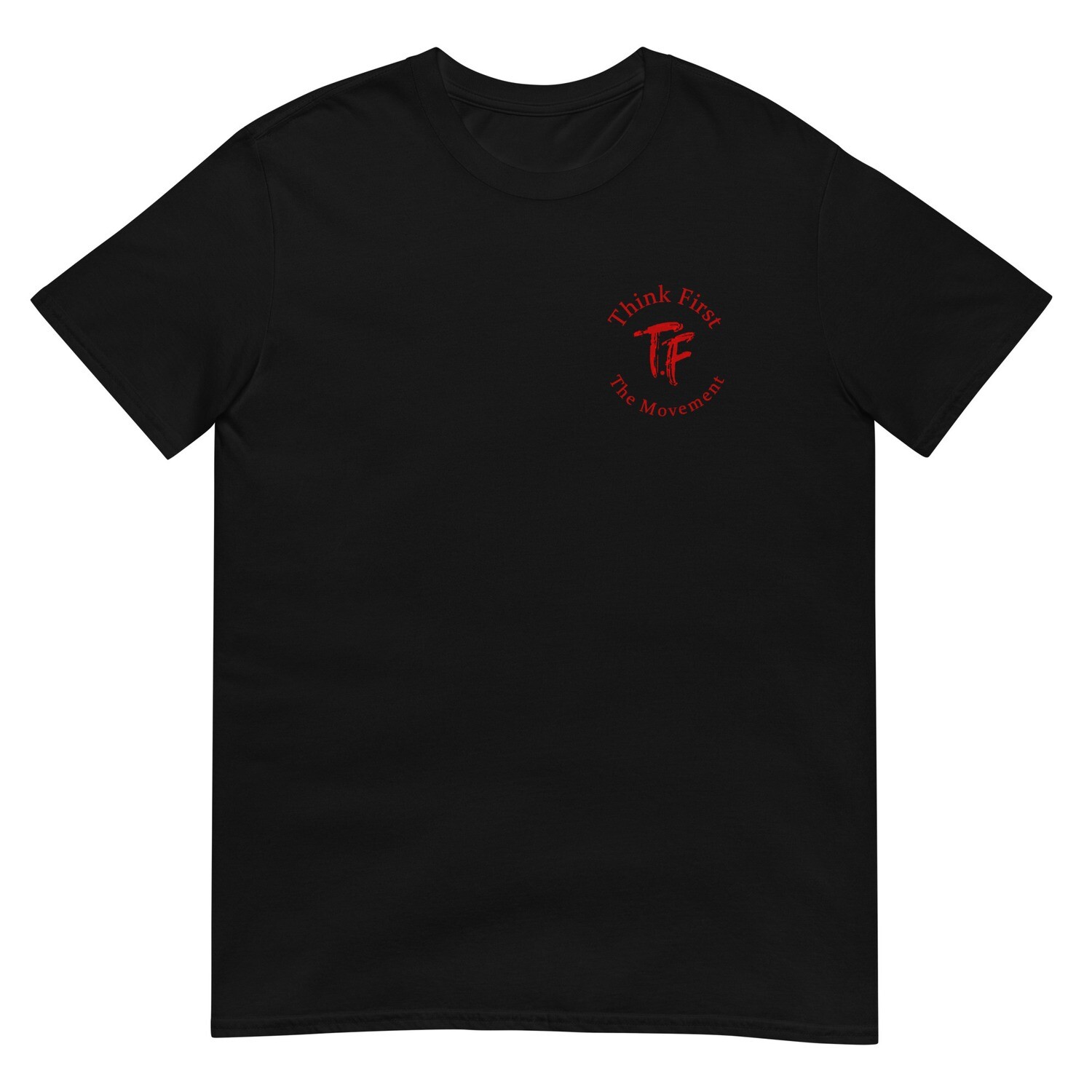 Think First Mens T-shirt