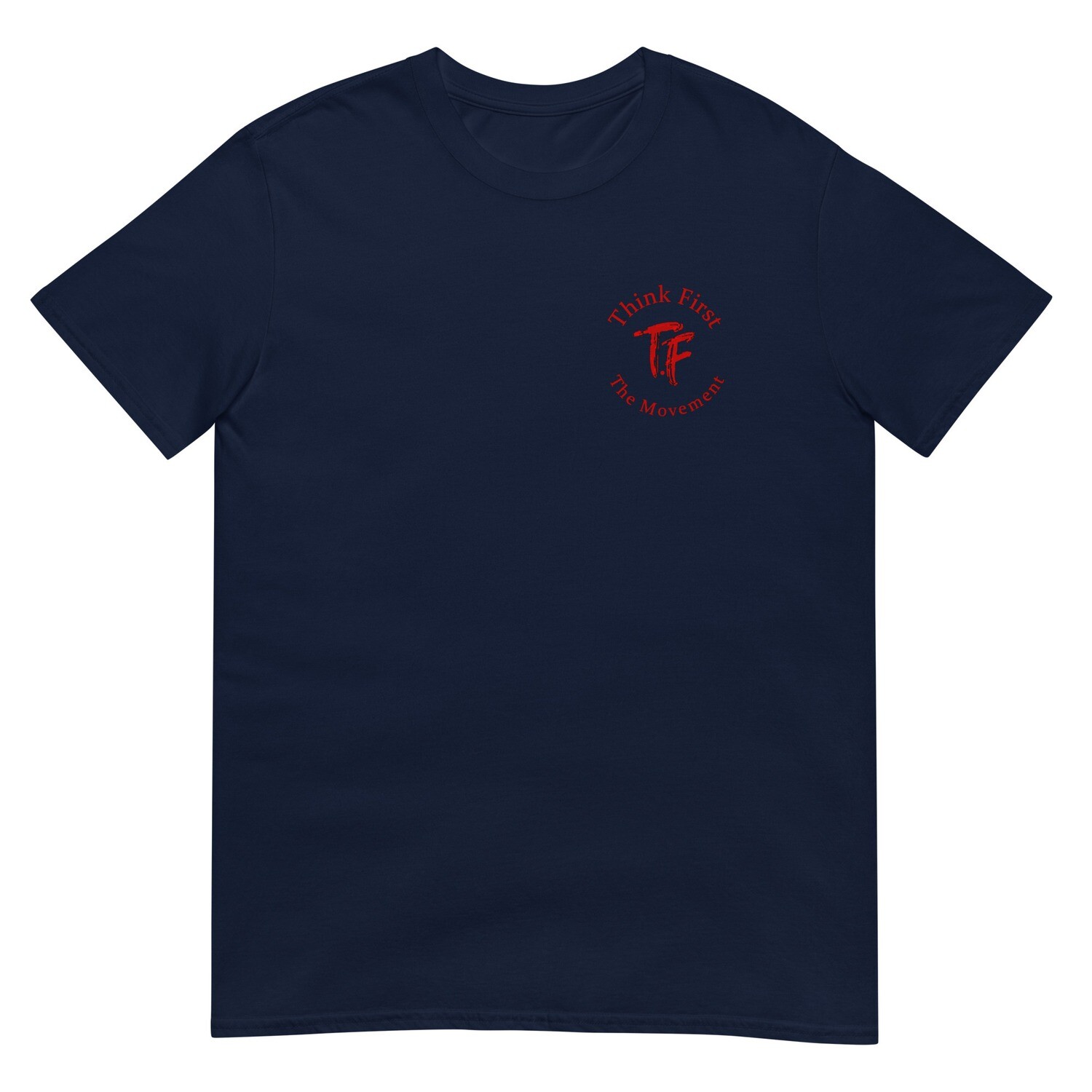Think First Mens T-shirt