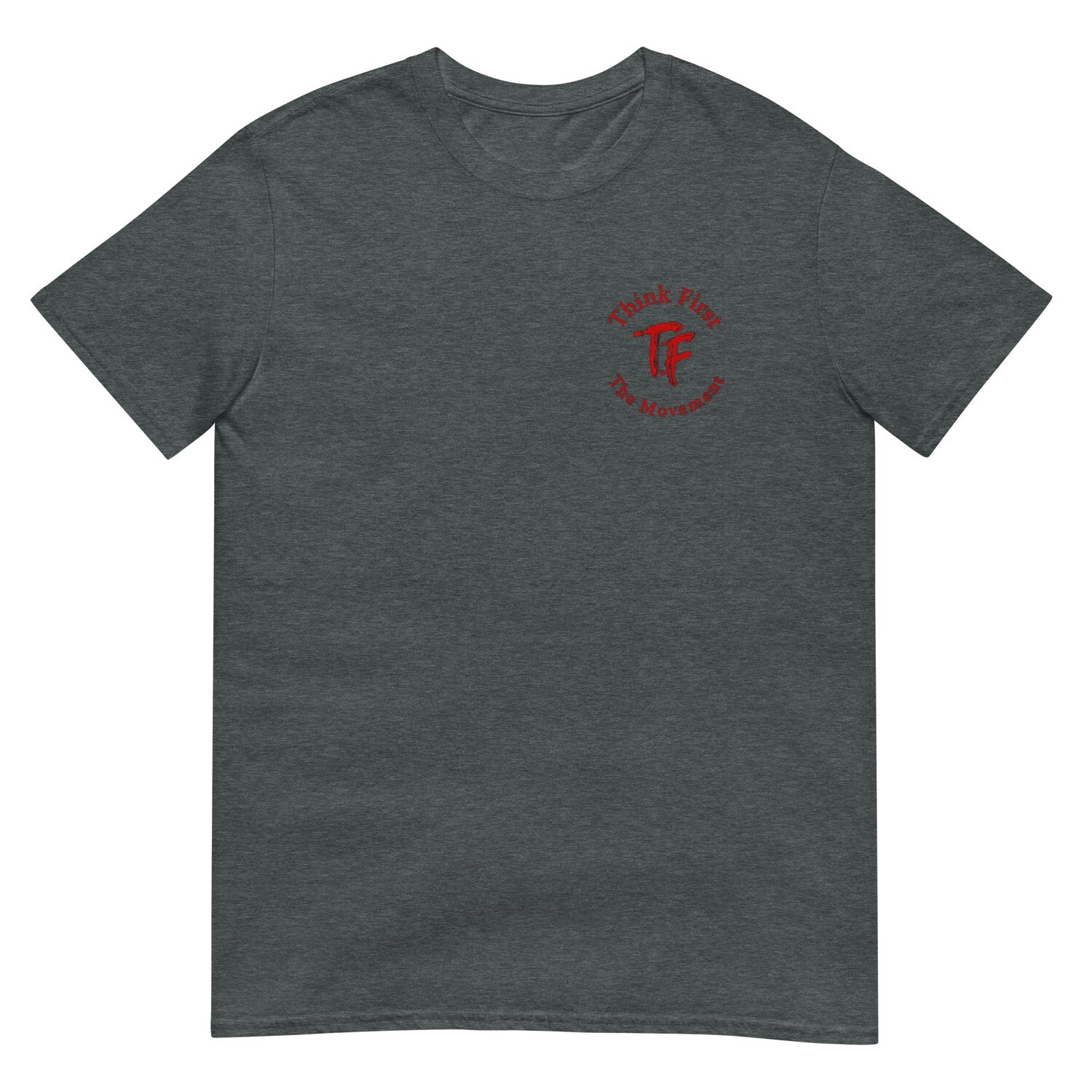 Think First Mens T-shirt