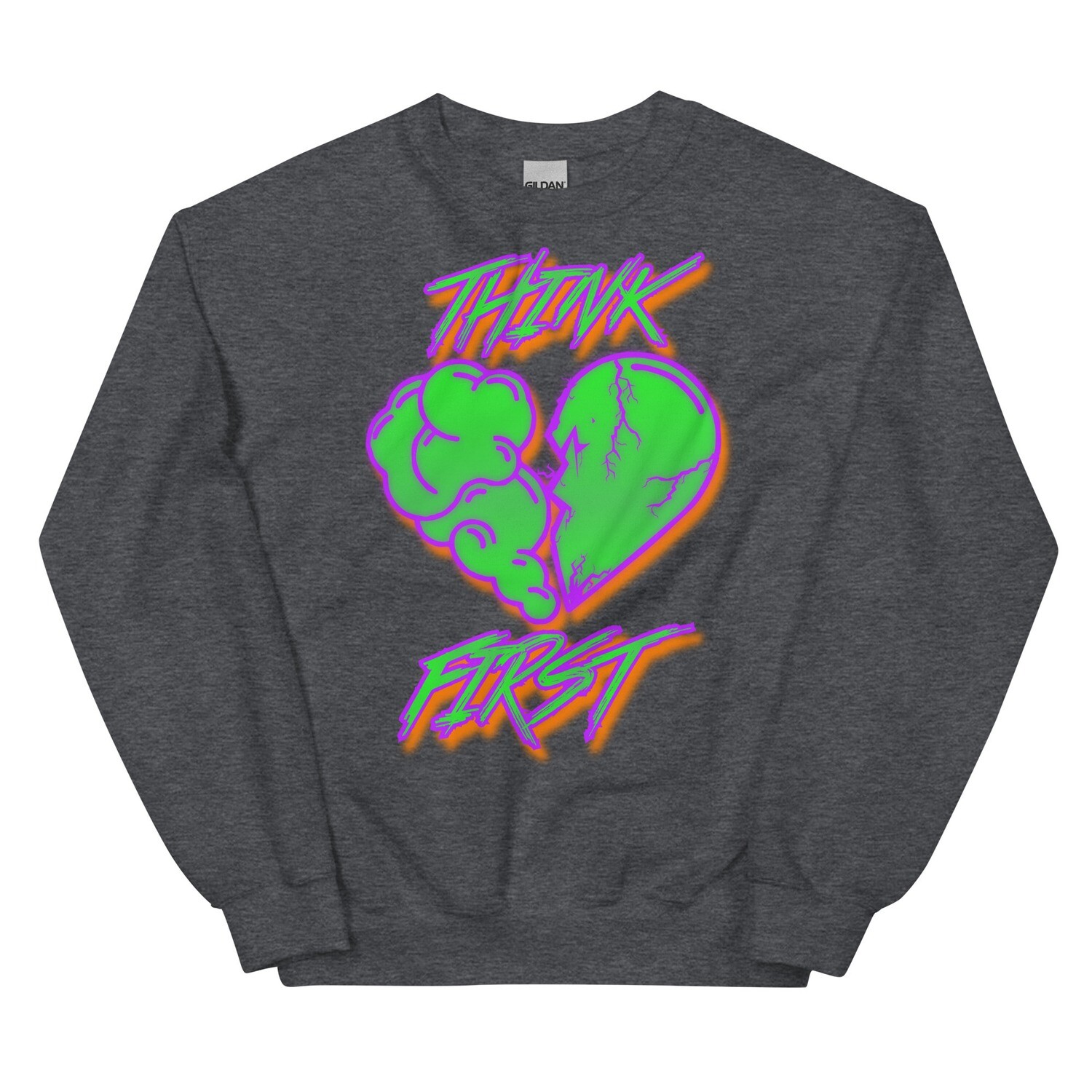 Think First Mens Sweatshirt