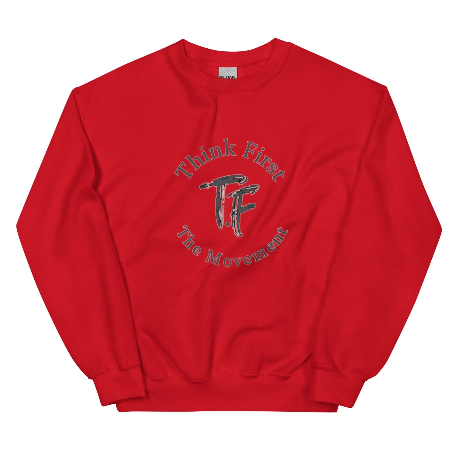 Think First Mens Sweatshirt