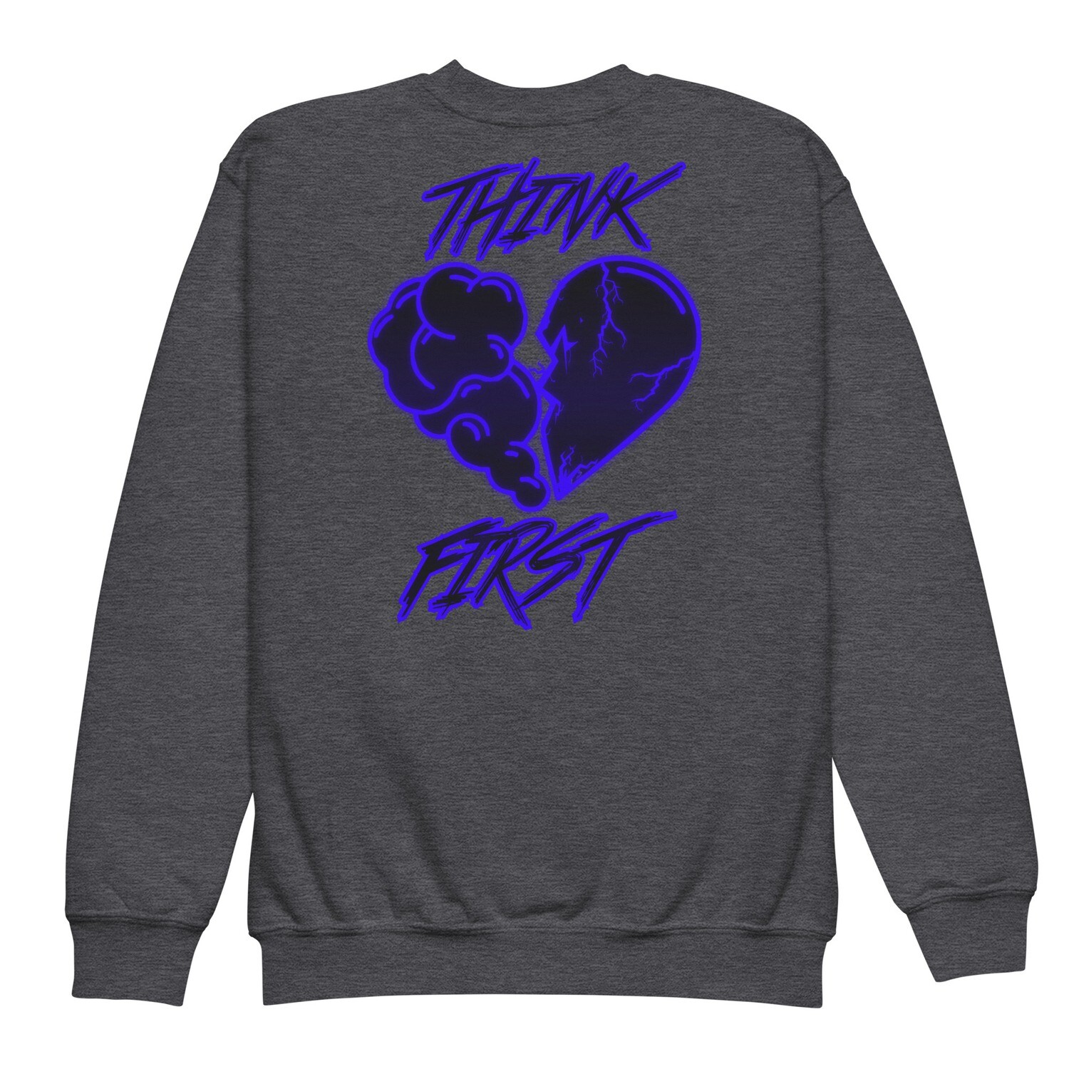 Think First Youth sweatshirt