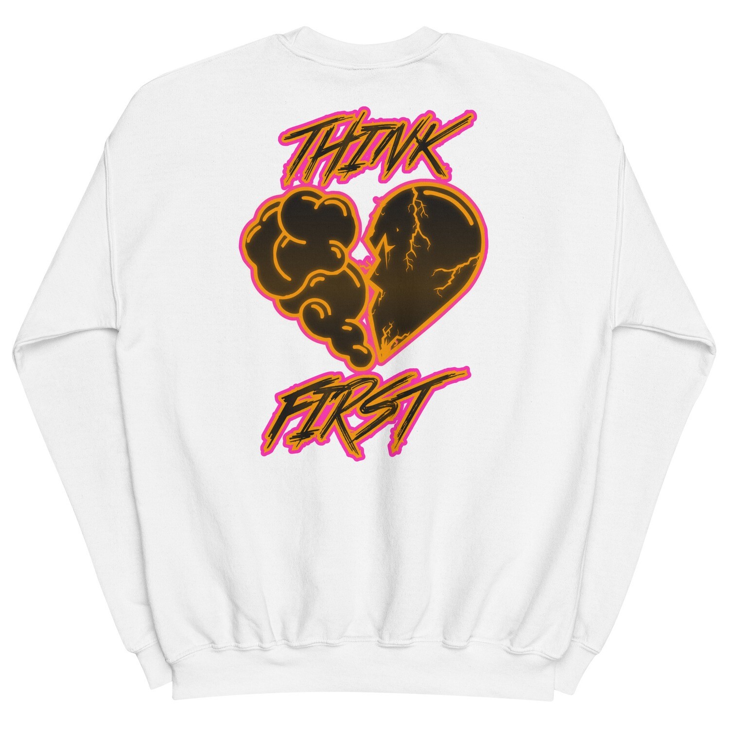 Think First Mens Sweatshirt