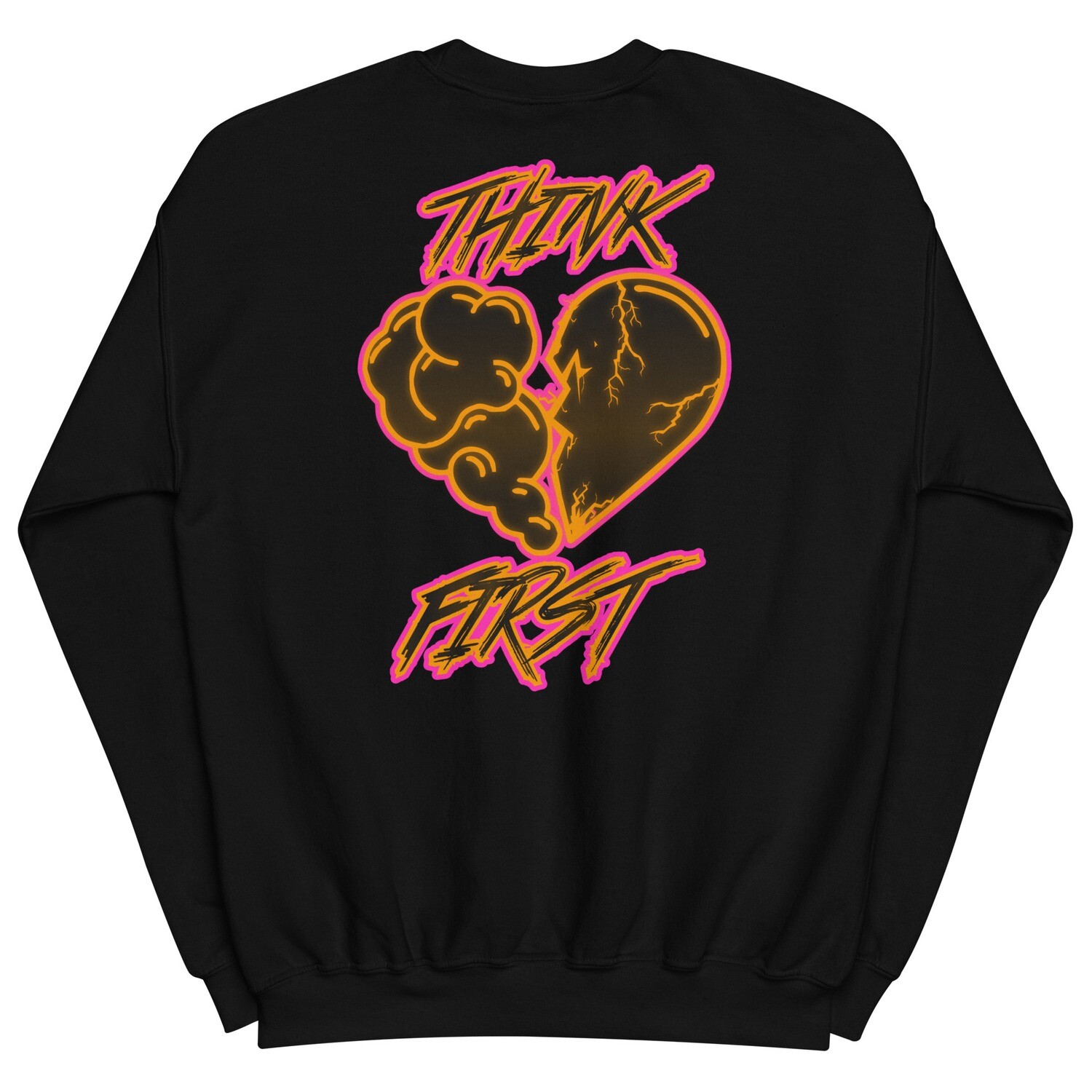 Think First Mens Sweatshirt