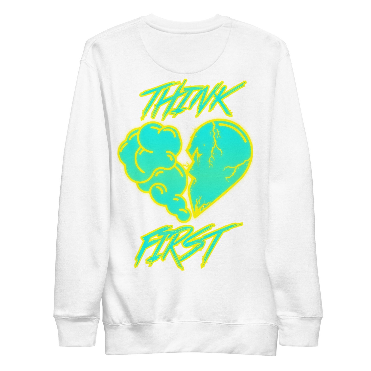 Think First Mens Sweatshirt