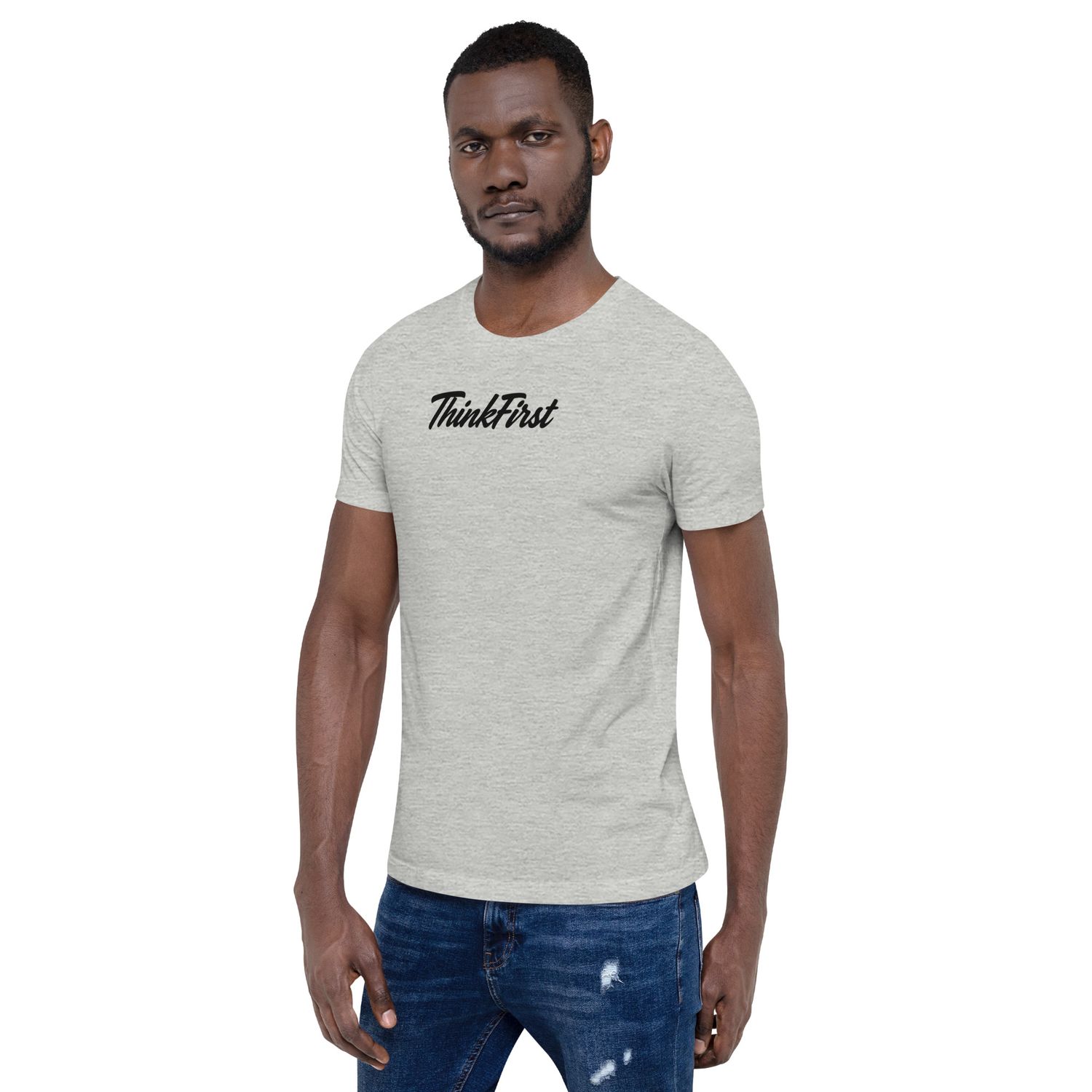 Think First t-shirt