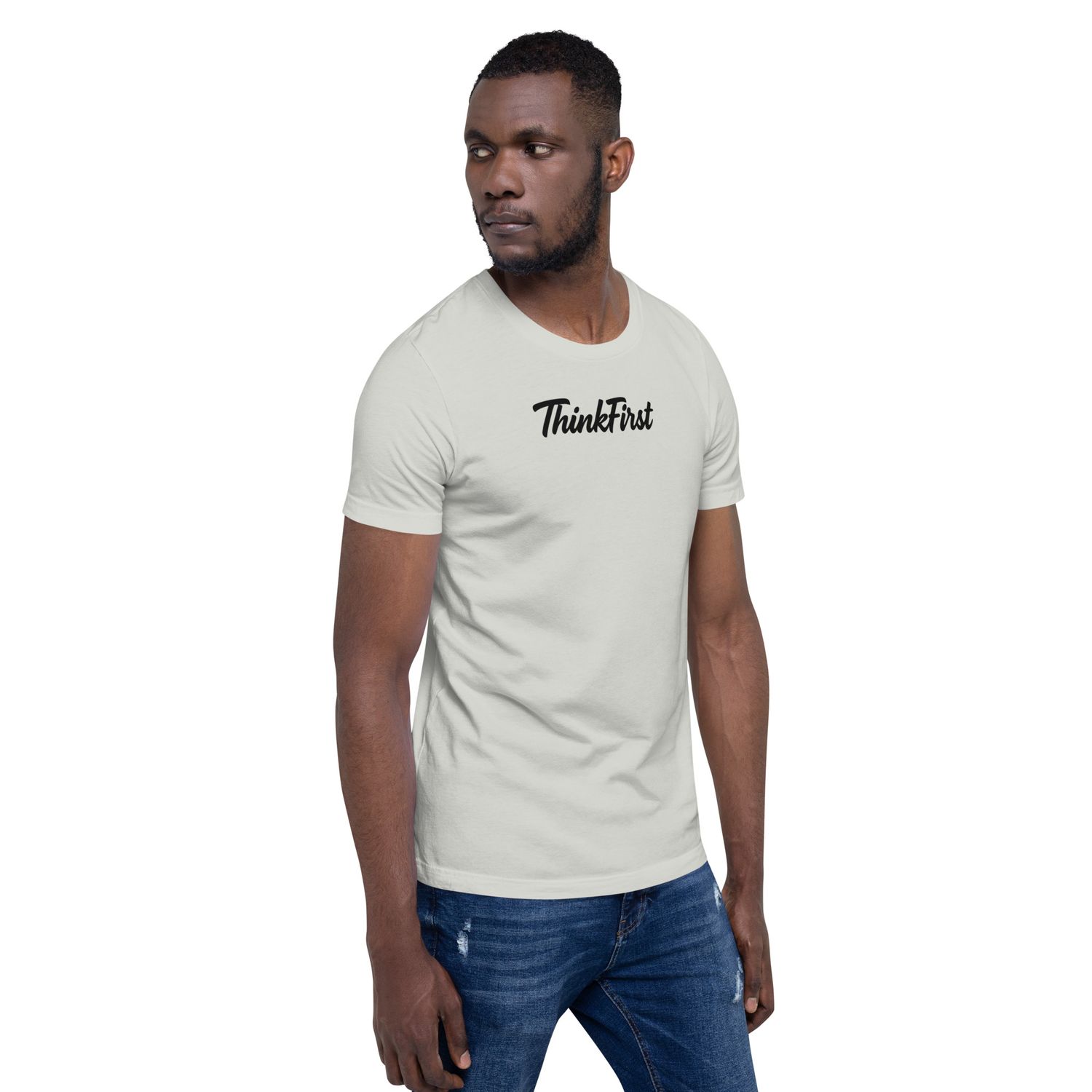 Think First t-shirt