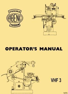 ABENE VHF-3 Milling Machine Owner’s Operator’s Wiring Diagram Manual