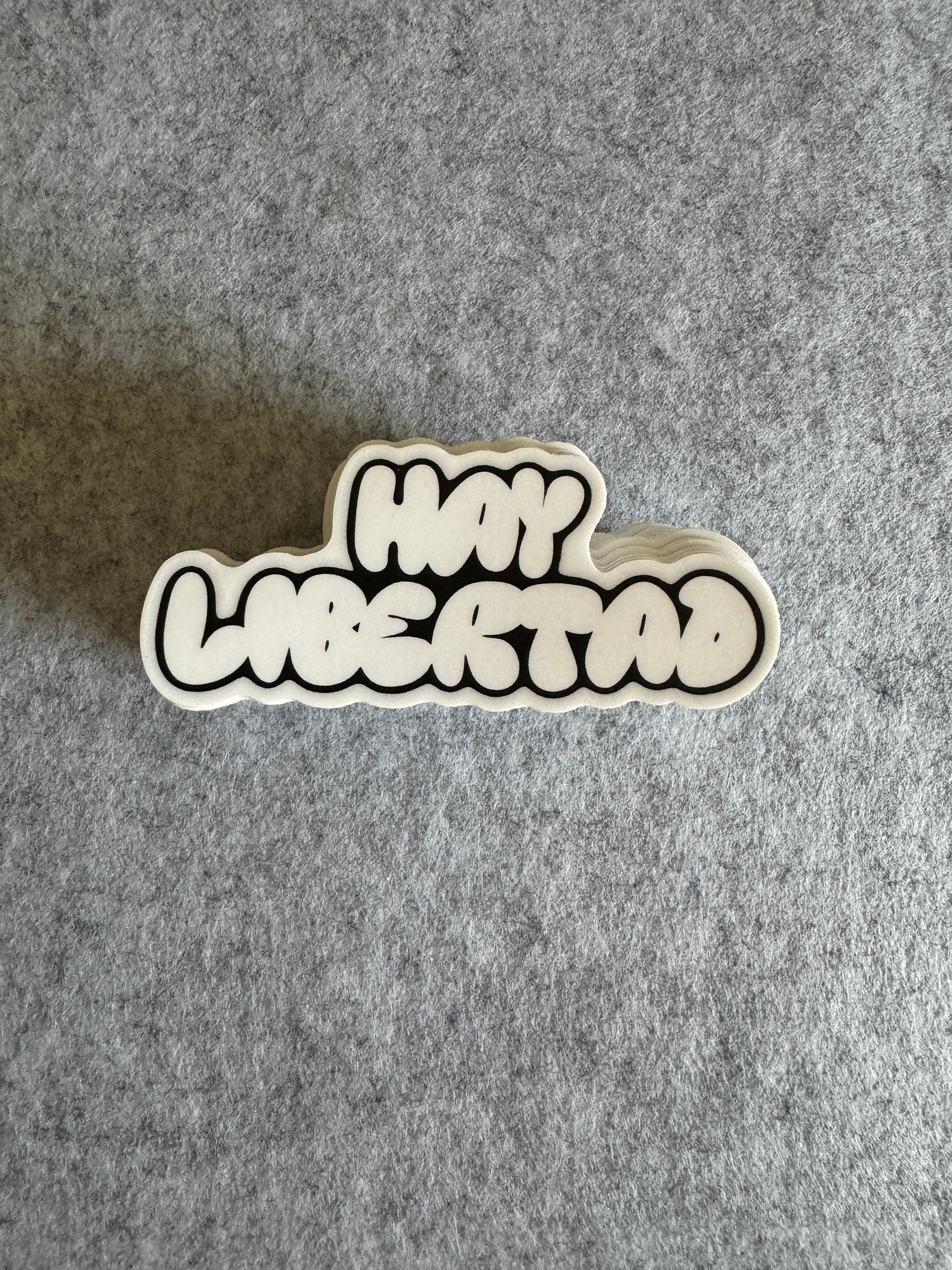 Hay Libertad - Sticker
