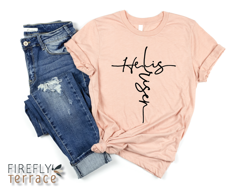 He is Risen Tee
