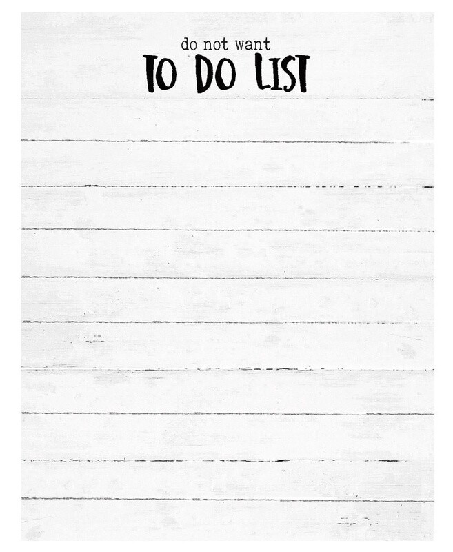 Do Not Want To Do Notepad