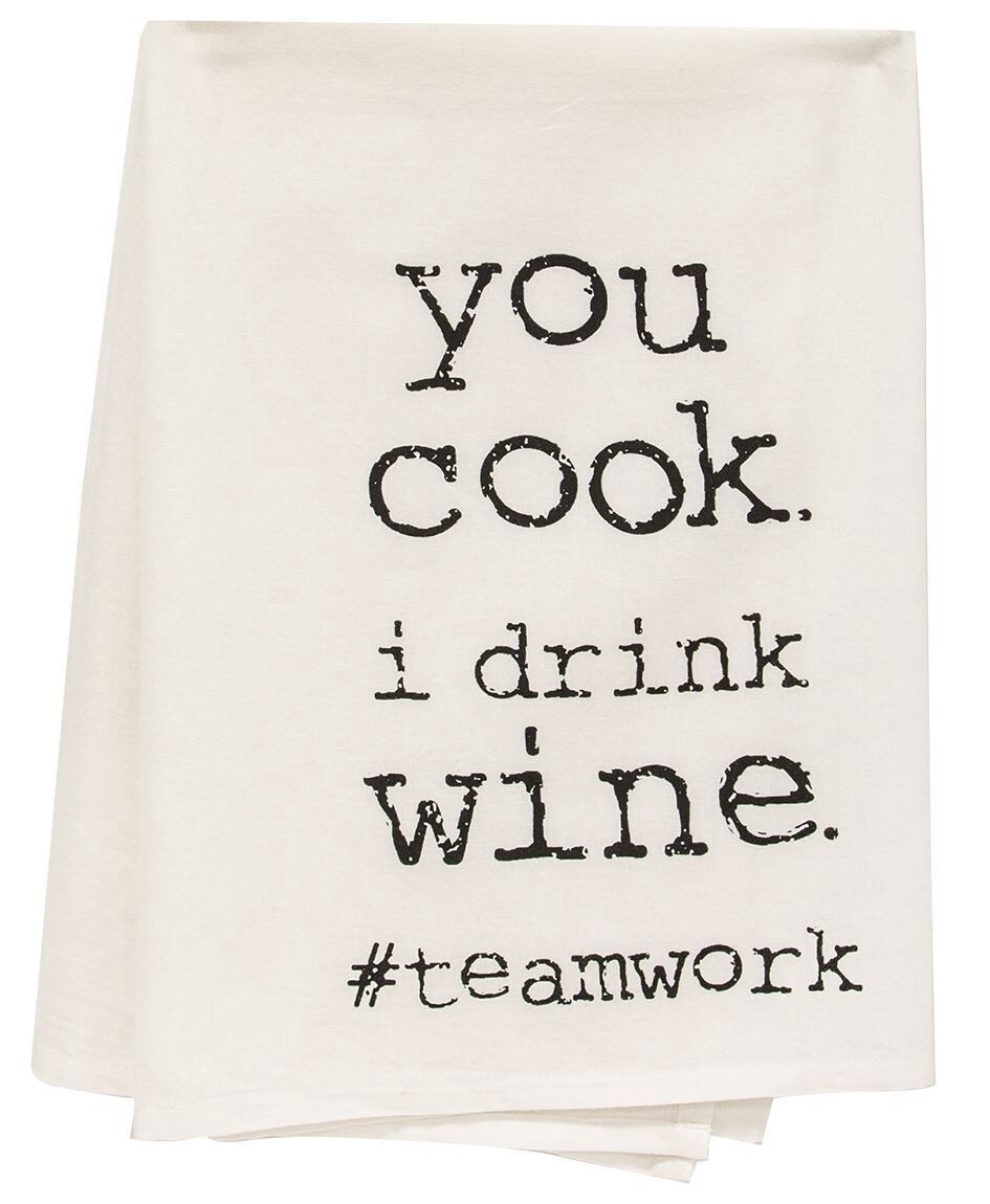 You Cook I Drink Dish Towel - Cotton