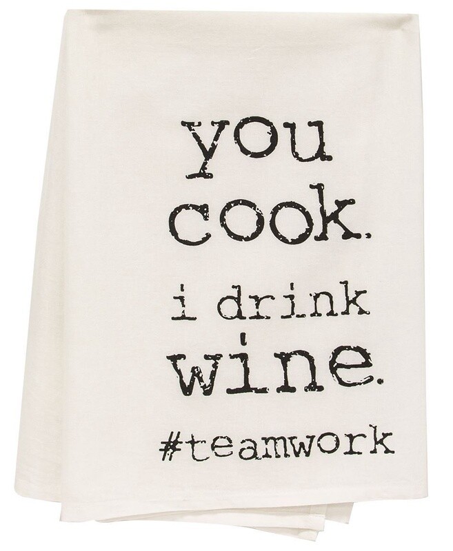 You Cook I Drink Dish Towel - Cotton