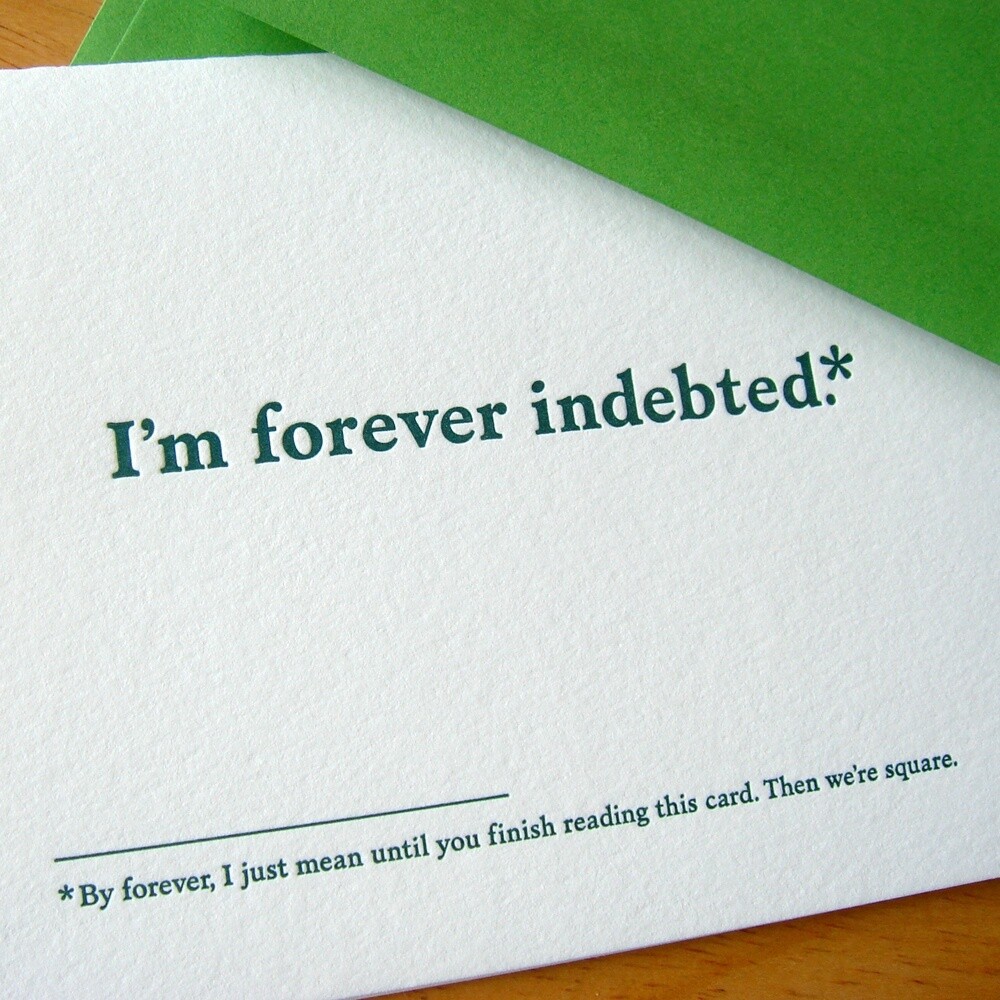 Forever Indebted