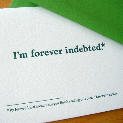 Forever Indebted