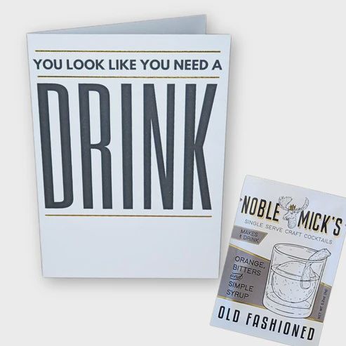 Need a Drink Card w/ Old Fashioned Drink Mix