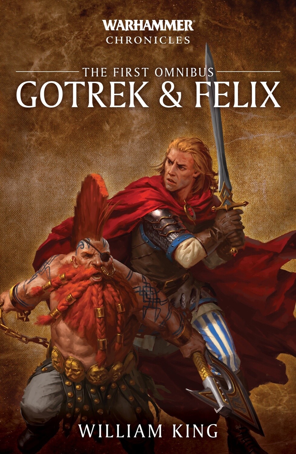 GOTREK &amp; FELIX: THE FIRST OMNIBUS (PB)