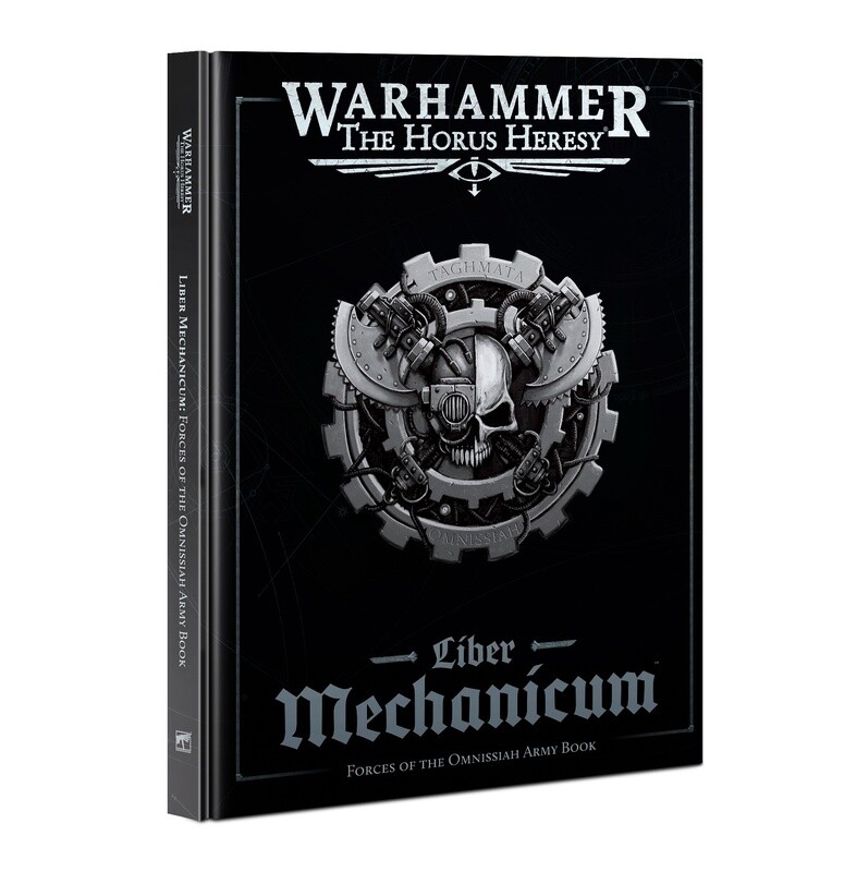 HORUS HERESY: LIBER MECHANICUM - FORCES OF THE OMNISSIAH