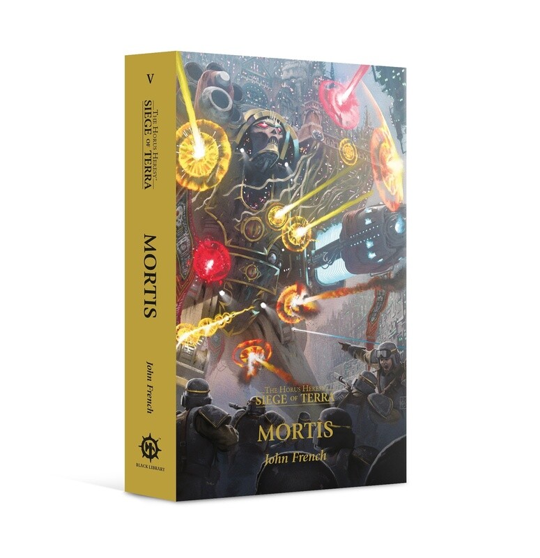 HORUS HERESY: SIEGE OF TERRA - MORTIS (PB)