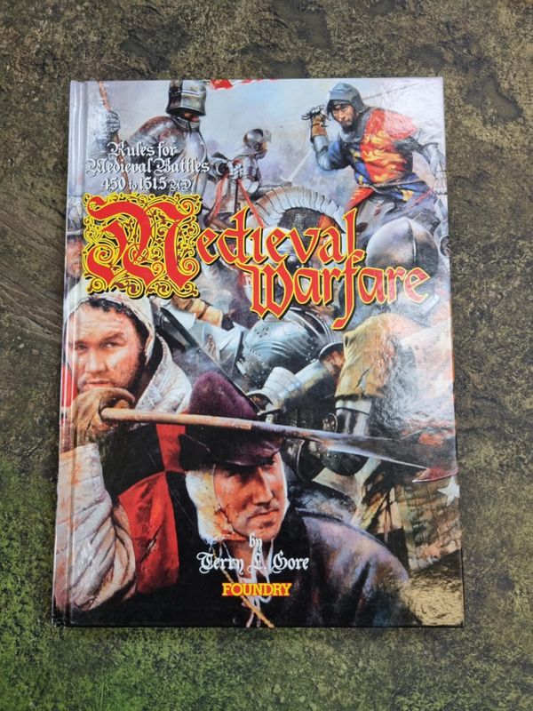 War Games Foundry: Medieval Warfare (Terry L. Gore)
