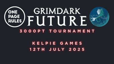 Grimdark Future - 3000pt Tournament (12/07/25)