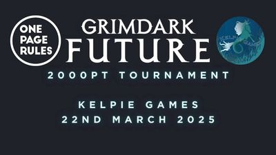 Grimdark Future - 2000pt Tournament (22/03/25)