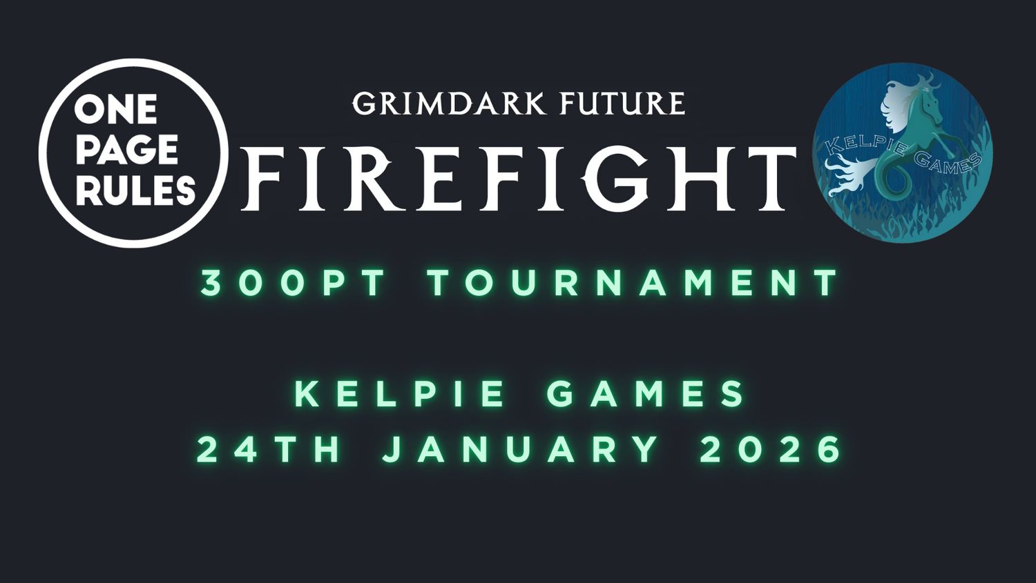 Grimdark Future: Firefight - 300pt Tournament (24/01/26)