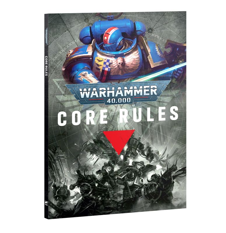 WARHAMMER 40K: CORE RULES