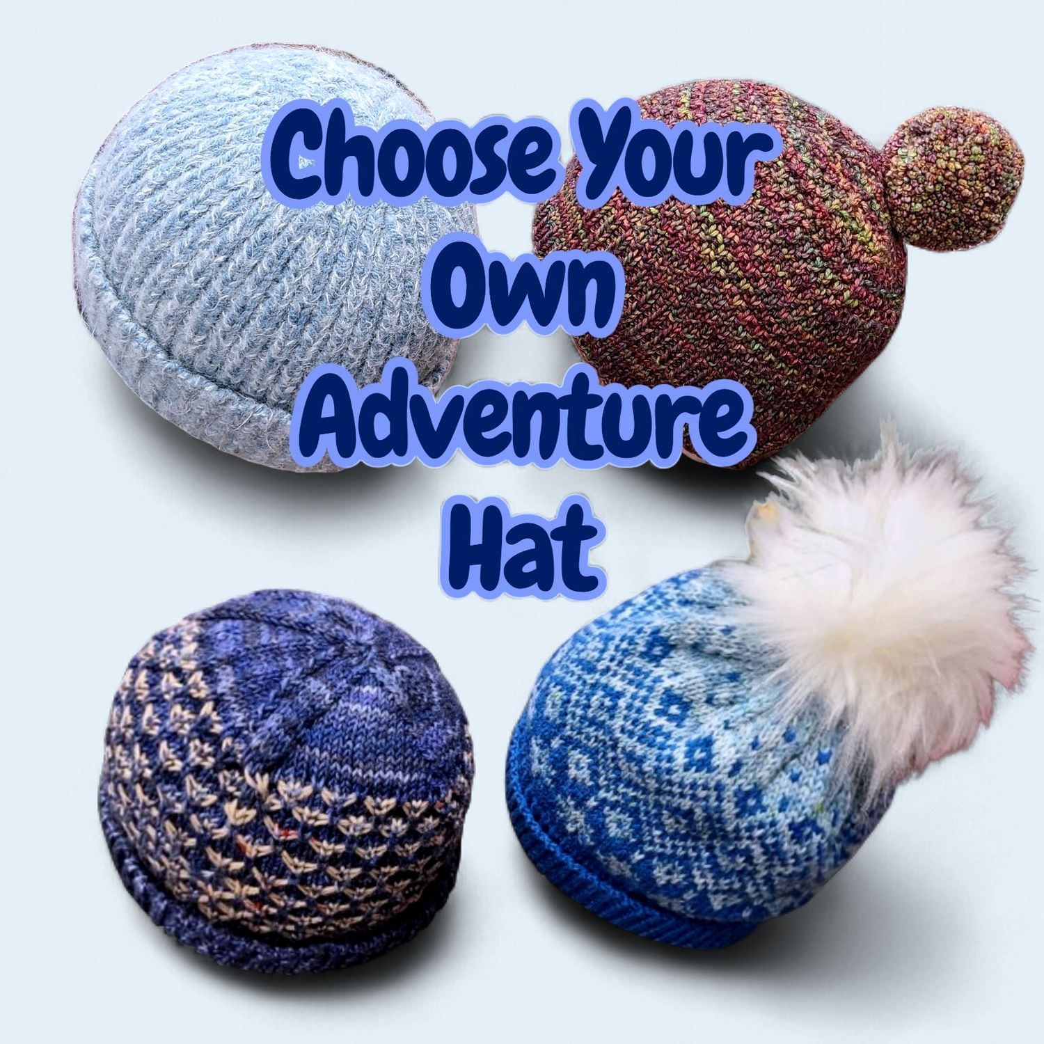 Choose your own Adventure Hat with Jenn: 2 Weeks