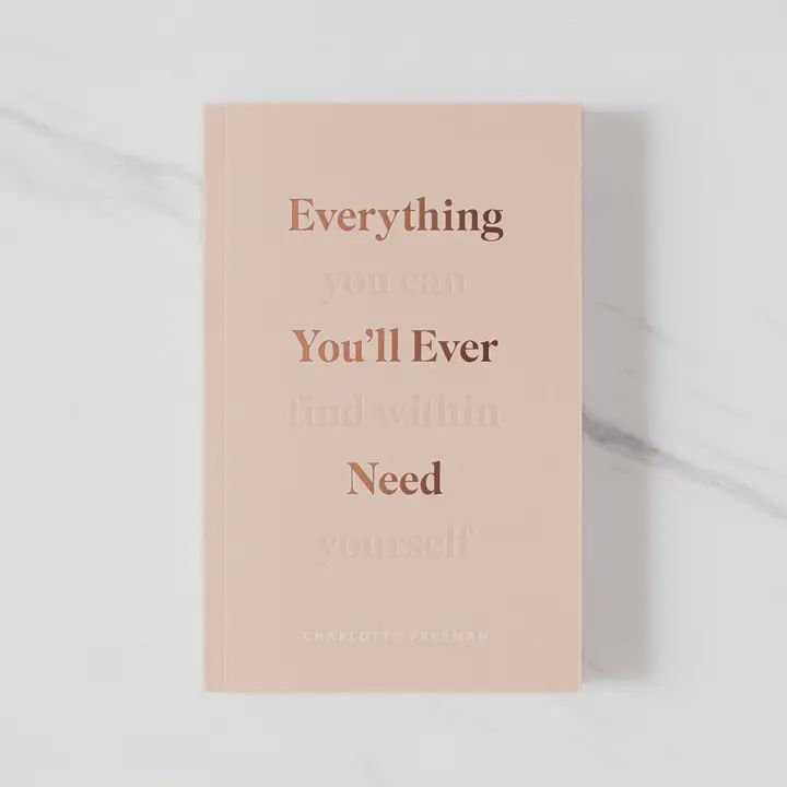 Everything You&#39;ll Ever Need Book