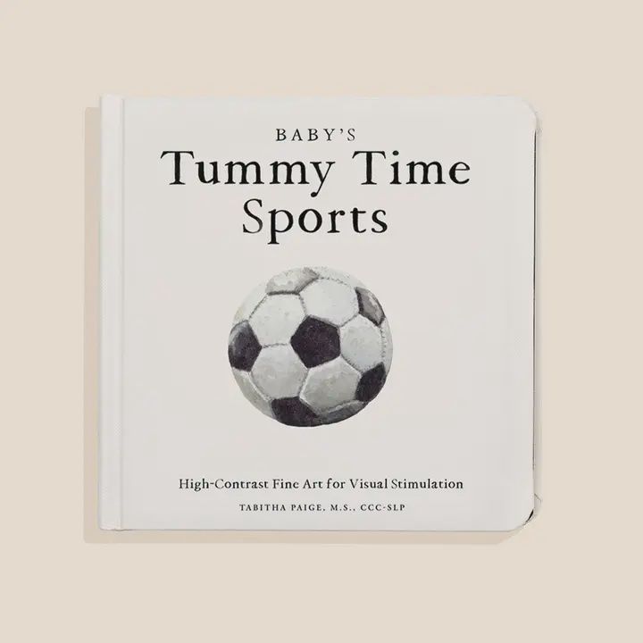 Tummy Time Sports: A Sports Board Book For Babies
