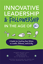 Innovative Leadership & Followership in Age of AI (PDF)