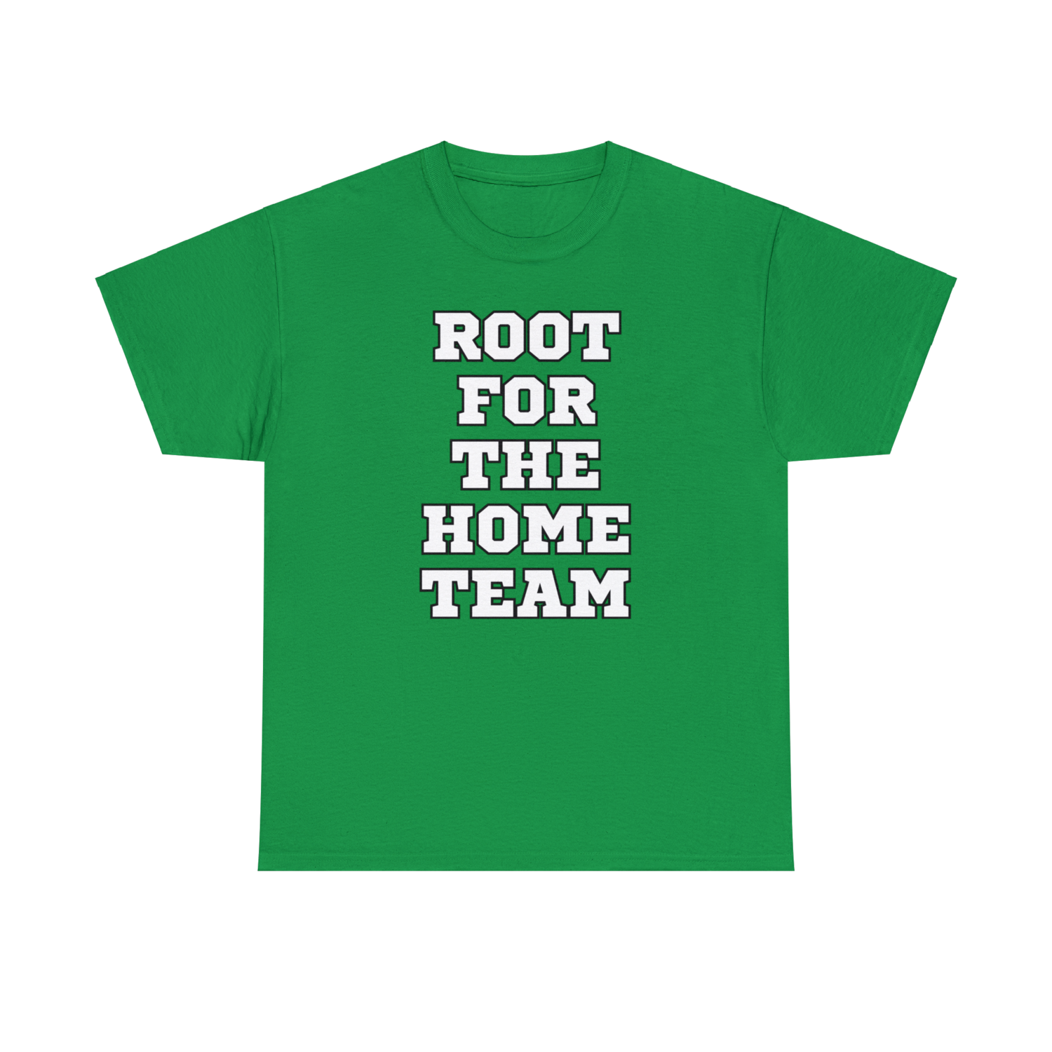 Root For The Home Team (White)