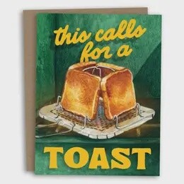 This Calls for a Toast Greeting Card