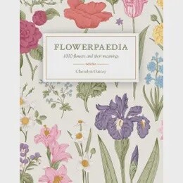 Flowerpaedia: 1000 Flowers and Their Meaning