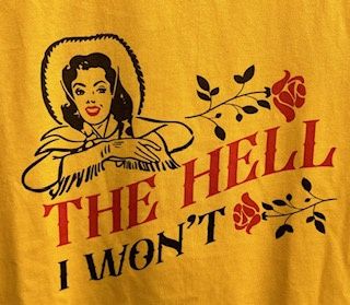 The Hell I Won&#39;t Tee