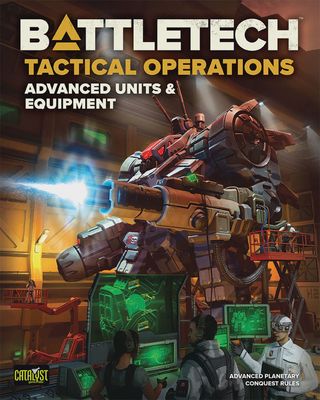 Battletech: Tacical Operations-Advanced Units and Equipment