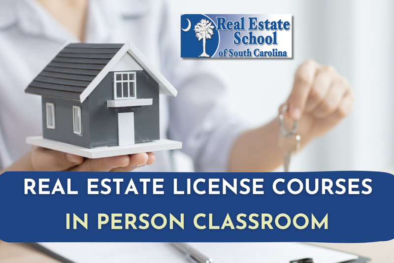 South Carolina Real Estate License Course graphic showing in-person classroom option, Real Estate School of SC logo, and person holding house model and keys